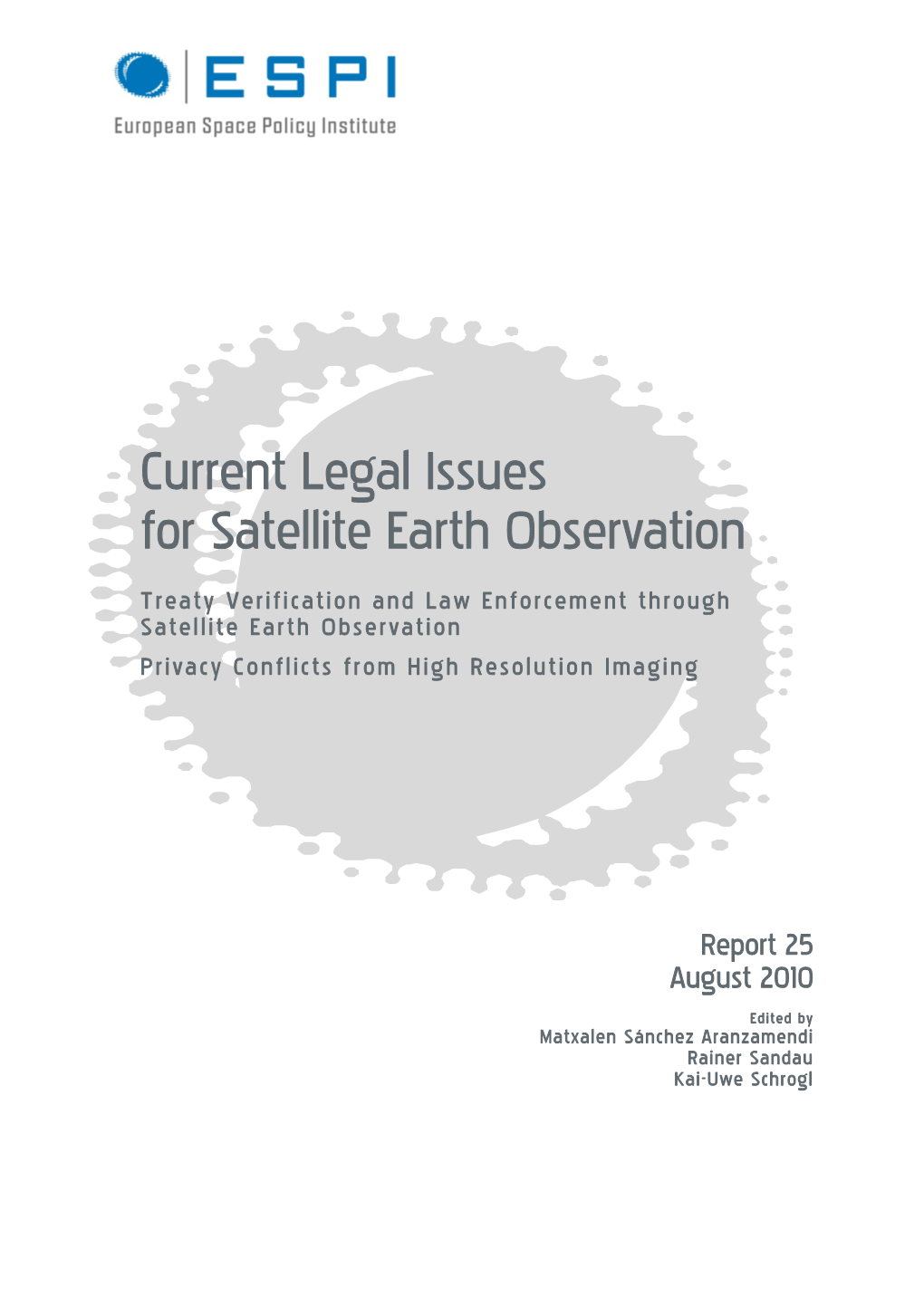 Current Legal Issues for Satellite Earth Observation