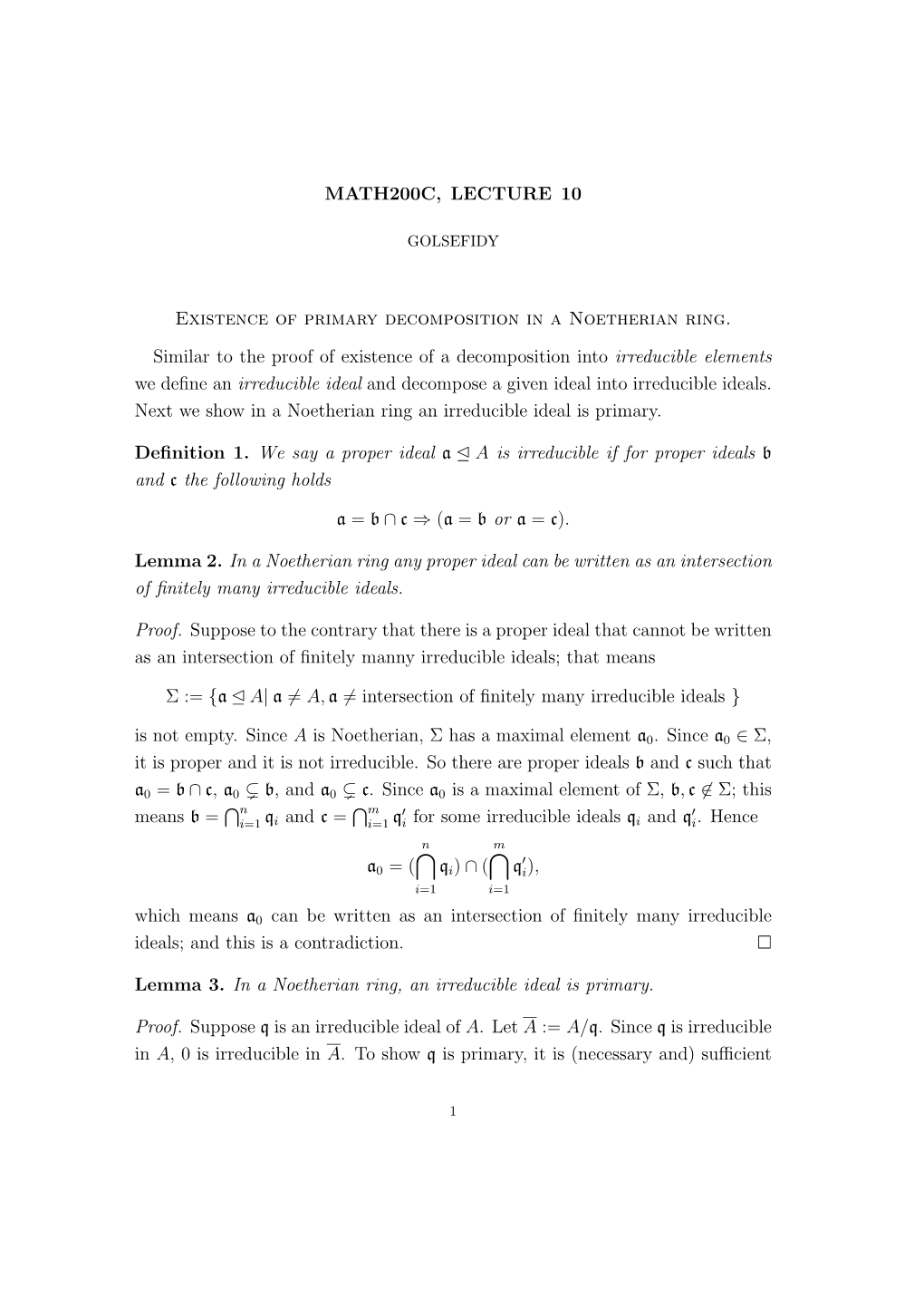 MATH200C, LECTURE 10 Existence of Primary Decomposition in A