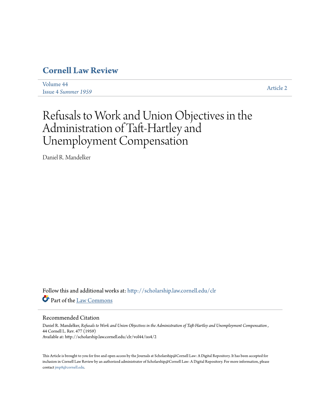 Refusals to Work and Union Objectives in the Administration of Taft-Hartley and Unemployment Compensation Daniel R