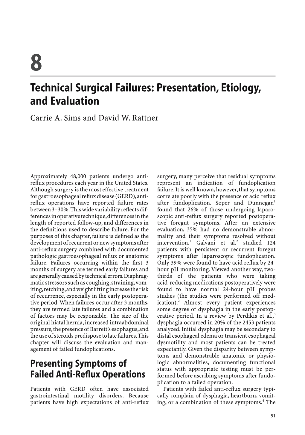 Technical Surgical Failures: Presentation, Etiology, and Evaluation Carrie A