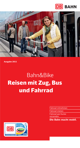 Bahn&Bike Reisen Mit Zug, Bus Und Fahrrad