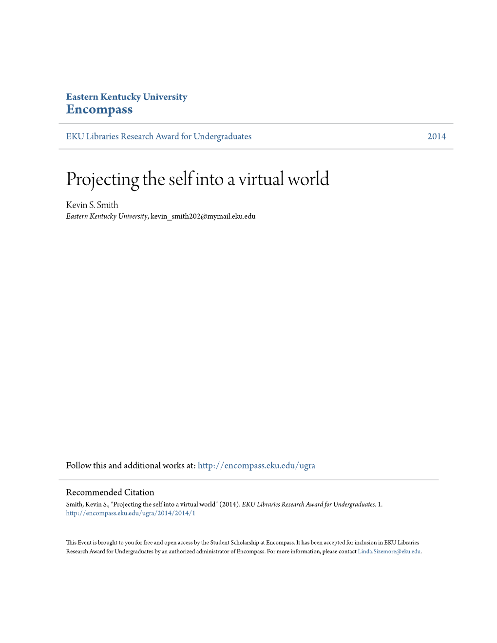 Projecting the Self Into a Virtual World Kevin S