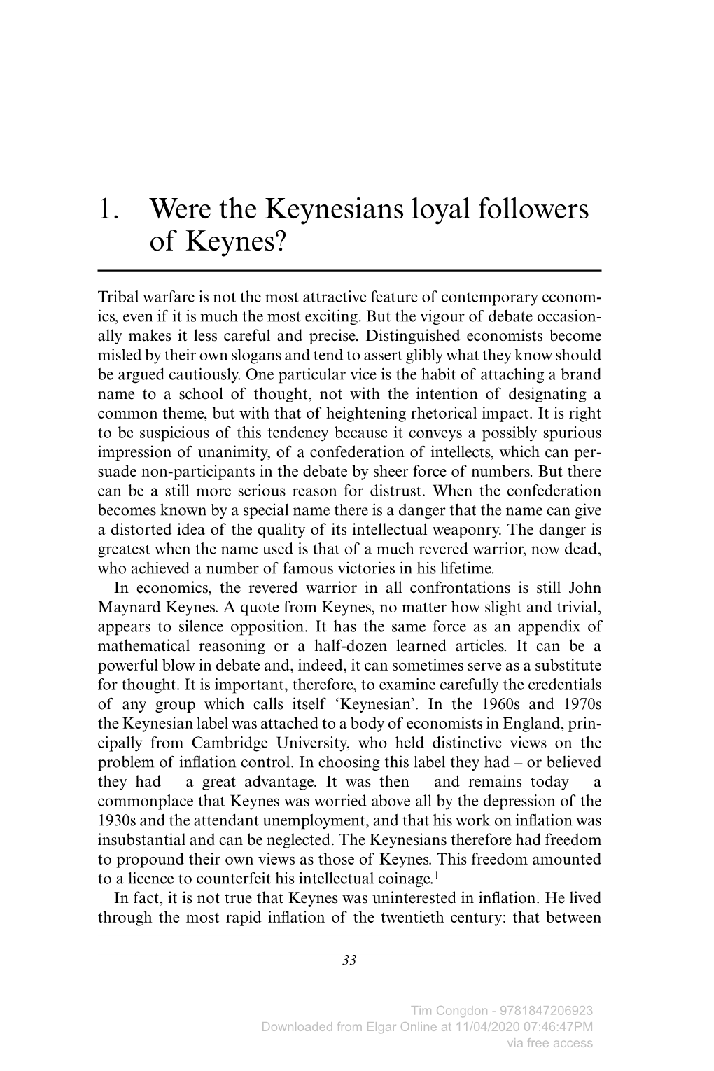 1. Were the Keynesians Loyal Followers of Keynes?