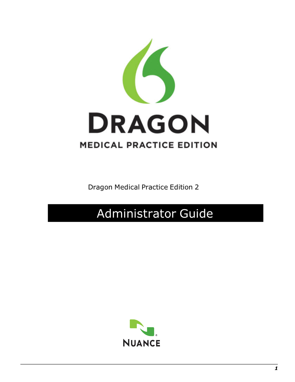 Administrator Guide, Dragon Medical Practice Edition Version 2.0, L-3659