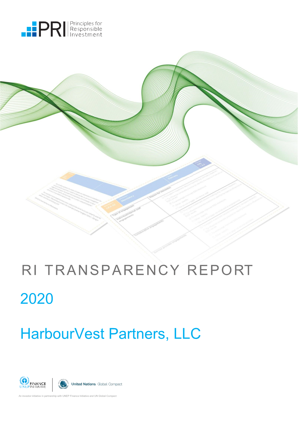 RI Transparency Report Is One of the Key Outputs of This Framework