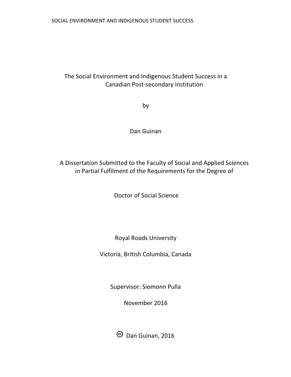 The Social Environment and Indigenous Student Success in a Canadian Post-Secondary Institution