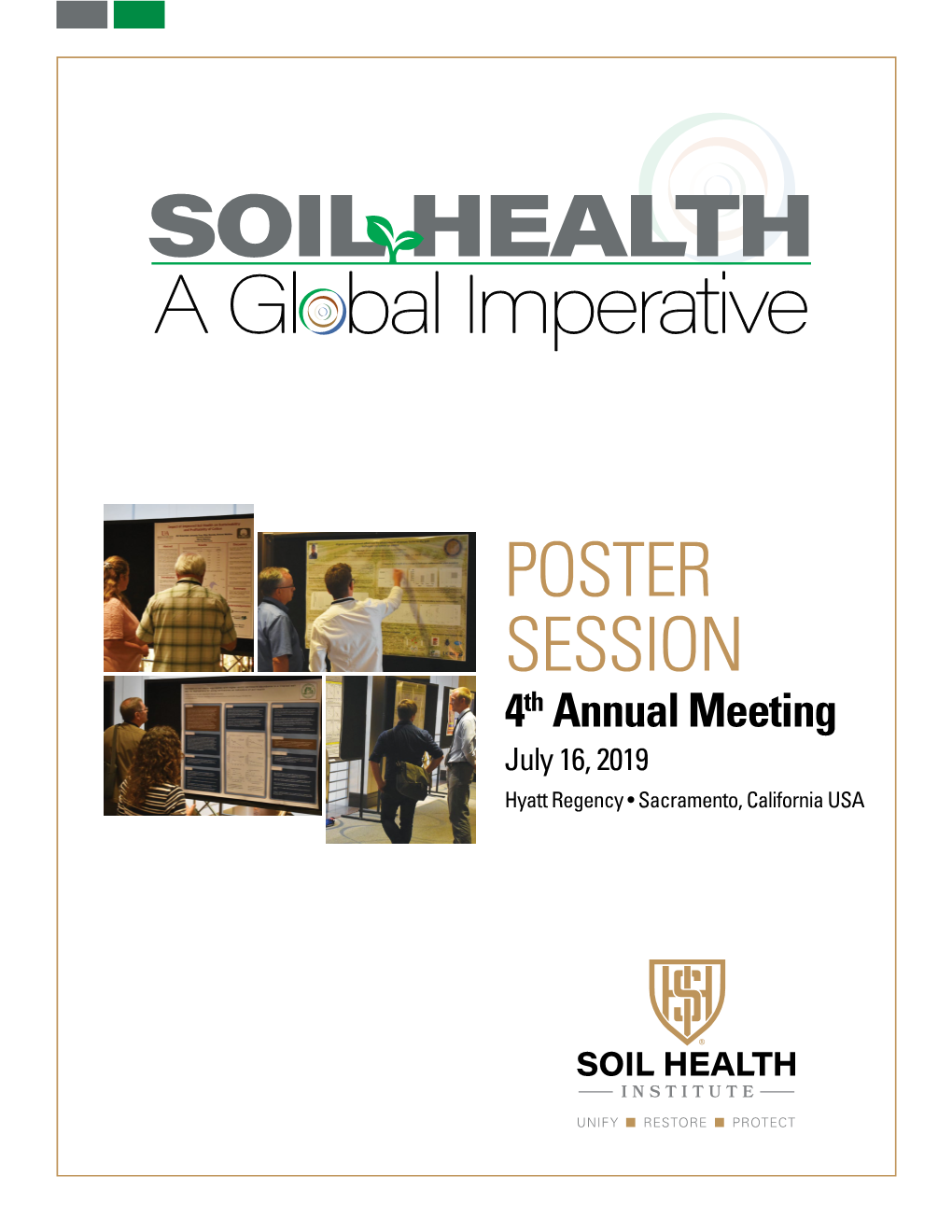 POSTER SESSION 4Th Annual Meeting July 16, 2019 Hyatt Regency • Sacramento, California USA POSTER SESSION 4:00 P.M