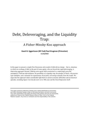 Debt, Deleveraging, and the Liquidity Trap: a Fisher-Minsky-Koo Approach