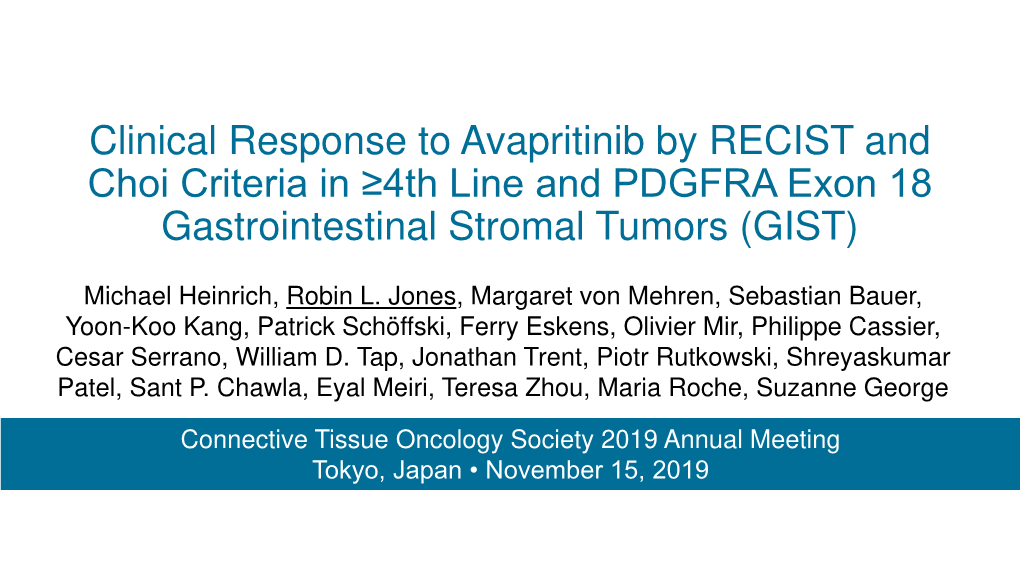 Clinical Response to Avapritinib by RECIST and Choi Criteria in ≥ 4Th