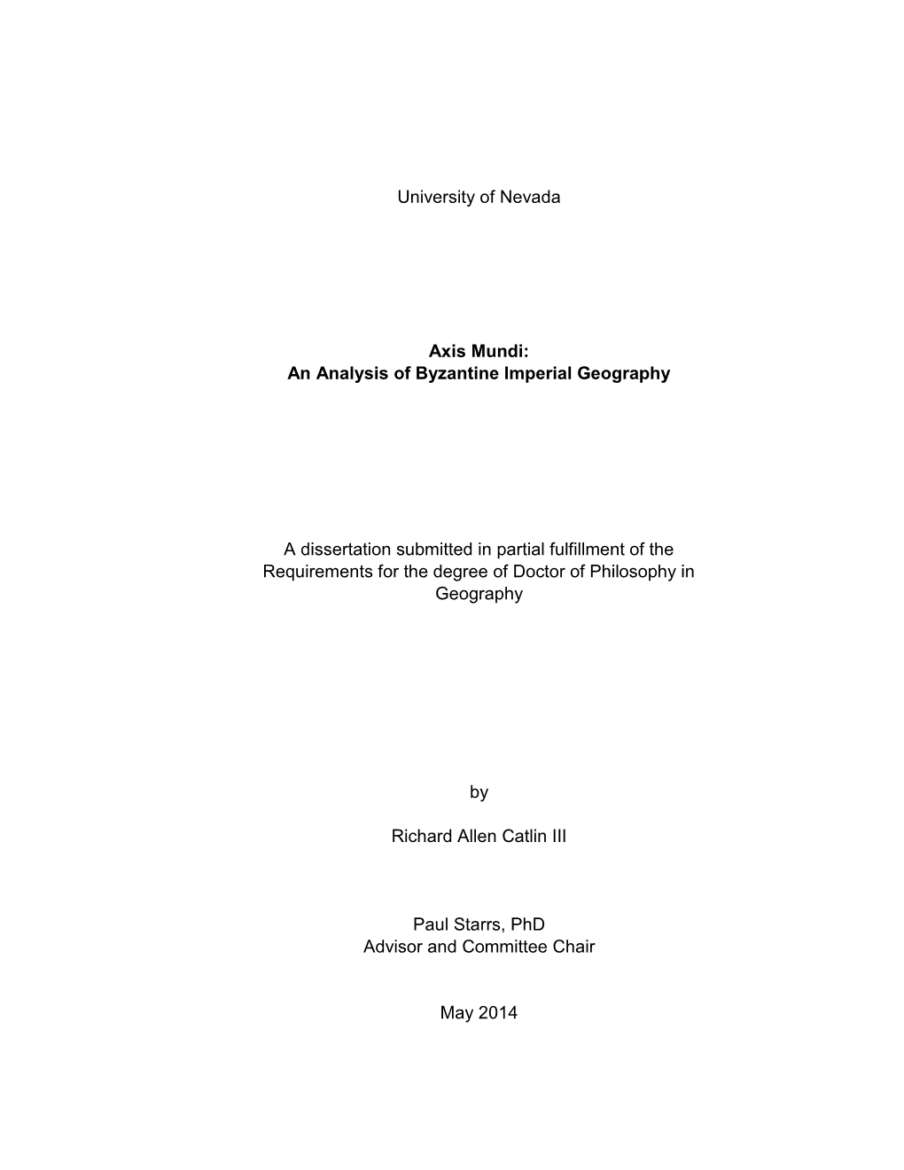An Analysis of Byzantine Imperial Geography a Dissertation Submitted