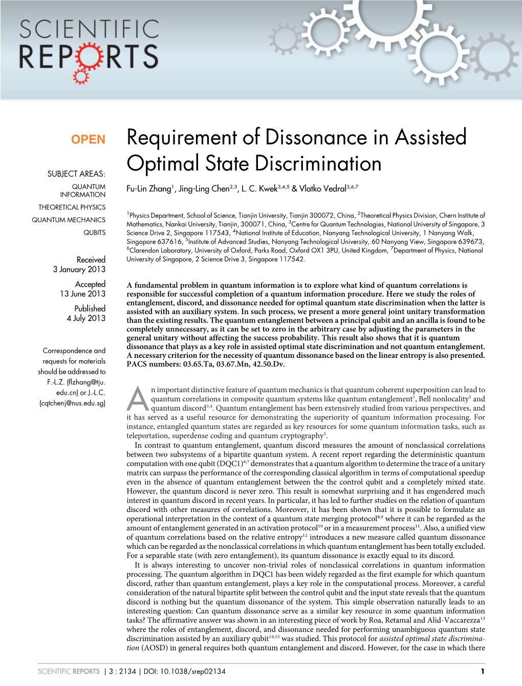 Requirement of Dissonance in Assisted Optimal State Discrimination
