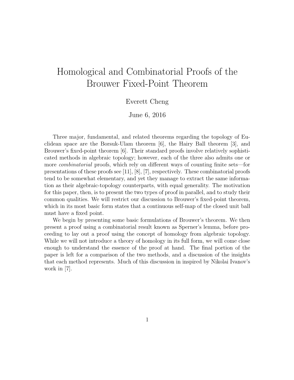Homological and Combinatorial Proofs of the Brouwer Fixed-Point Theorem