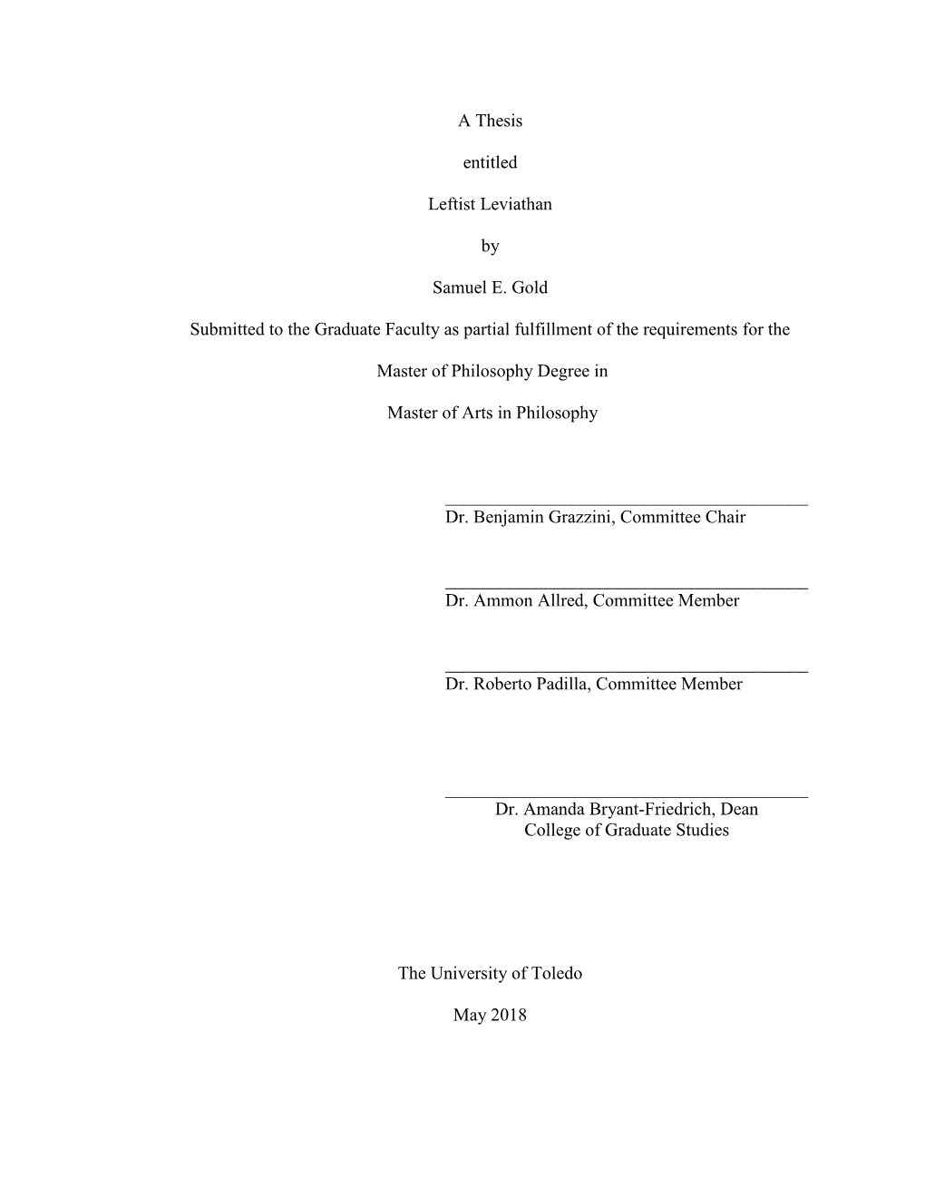 A Thesis Entitled Leftist Leviathan by Samuel E. Gold Submitted to the Graduate Faculty As Partial Fulfillment of the Requiremen