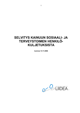 Selvitys Kainuun Sosiaali- Ja Terveystoimen Henkilö- Kuljetuksista