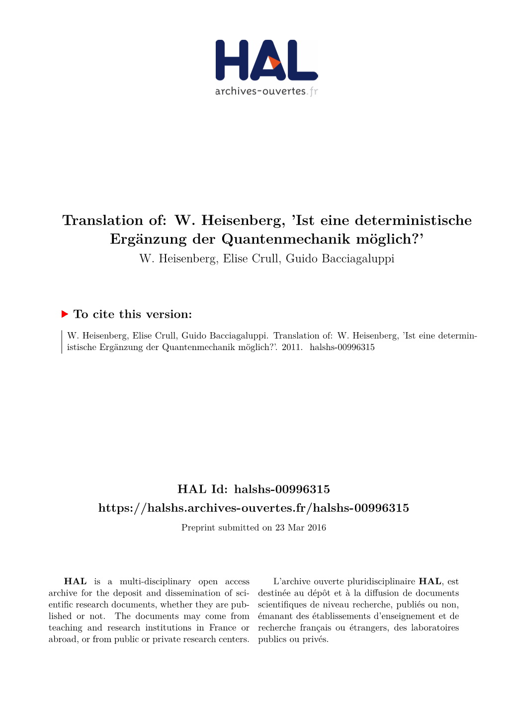Translation Of: W. Heisenberg, 'Ist Eine Deterministische Ergänzung Der