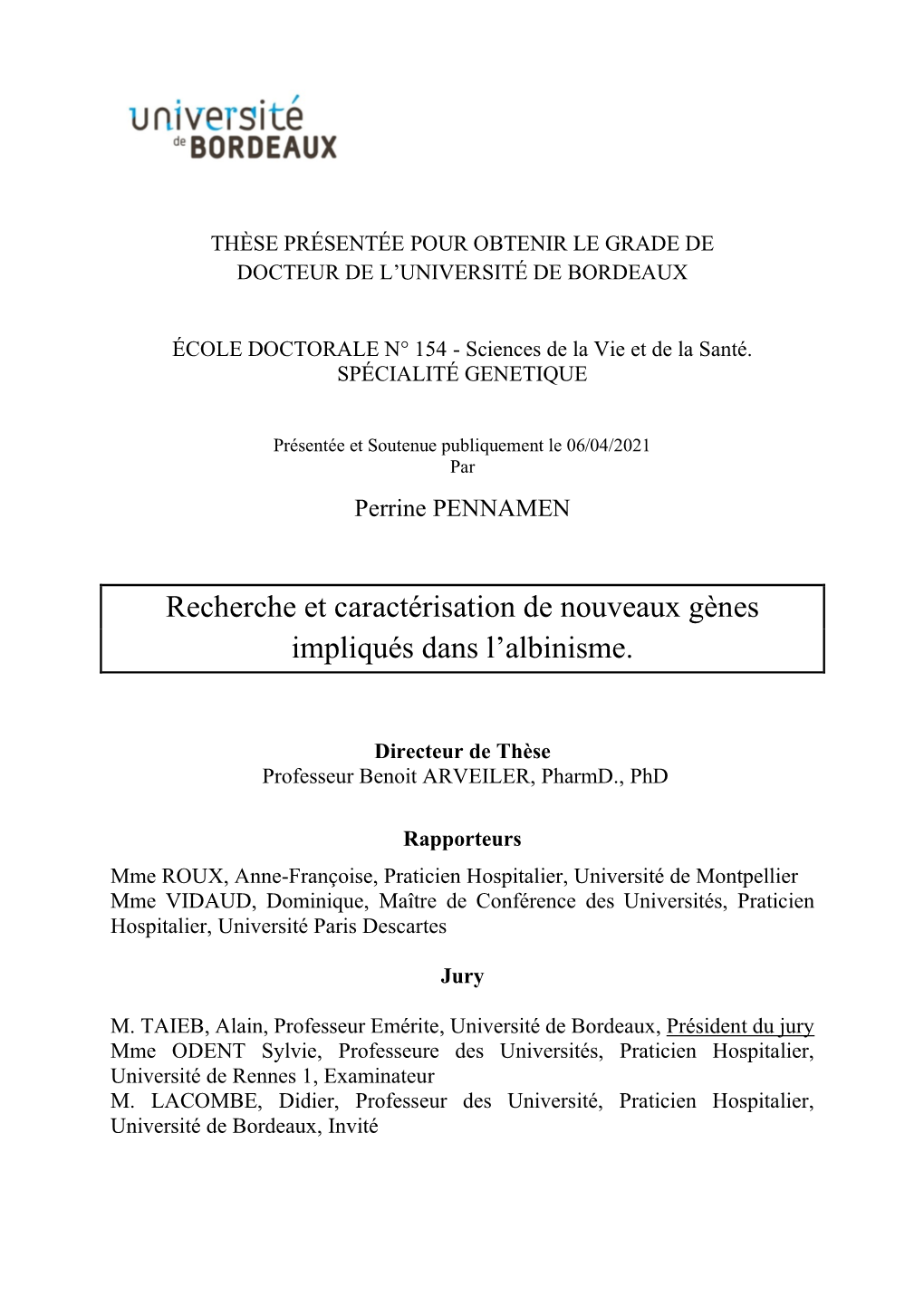 Recherche Et Caractérisation De Nouveaux Gènes Impliqués Dans L’Albinisme