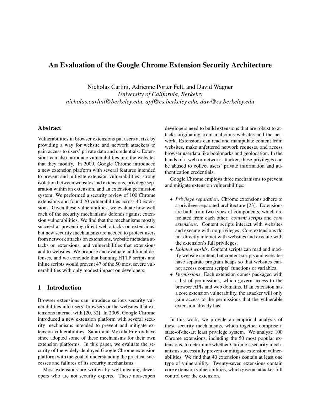 An Evaluation of the Google Chrome Extension Security Architecture
