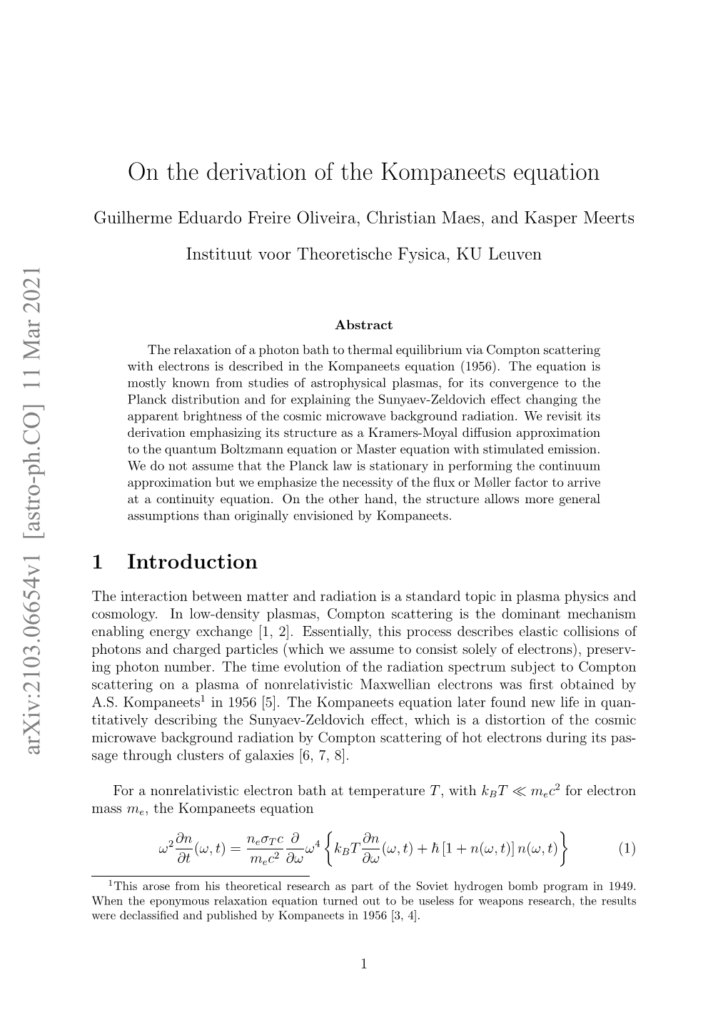 On the Derivation of the Kompaneets Equation, We Are Motivated by Exploring Possible Exten- Sions