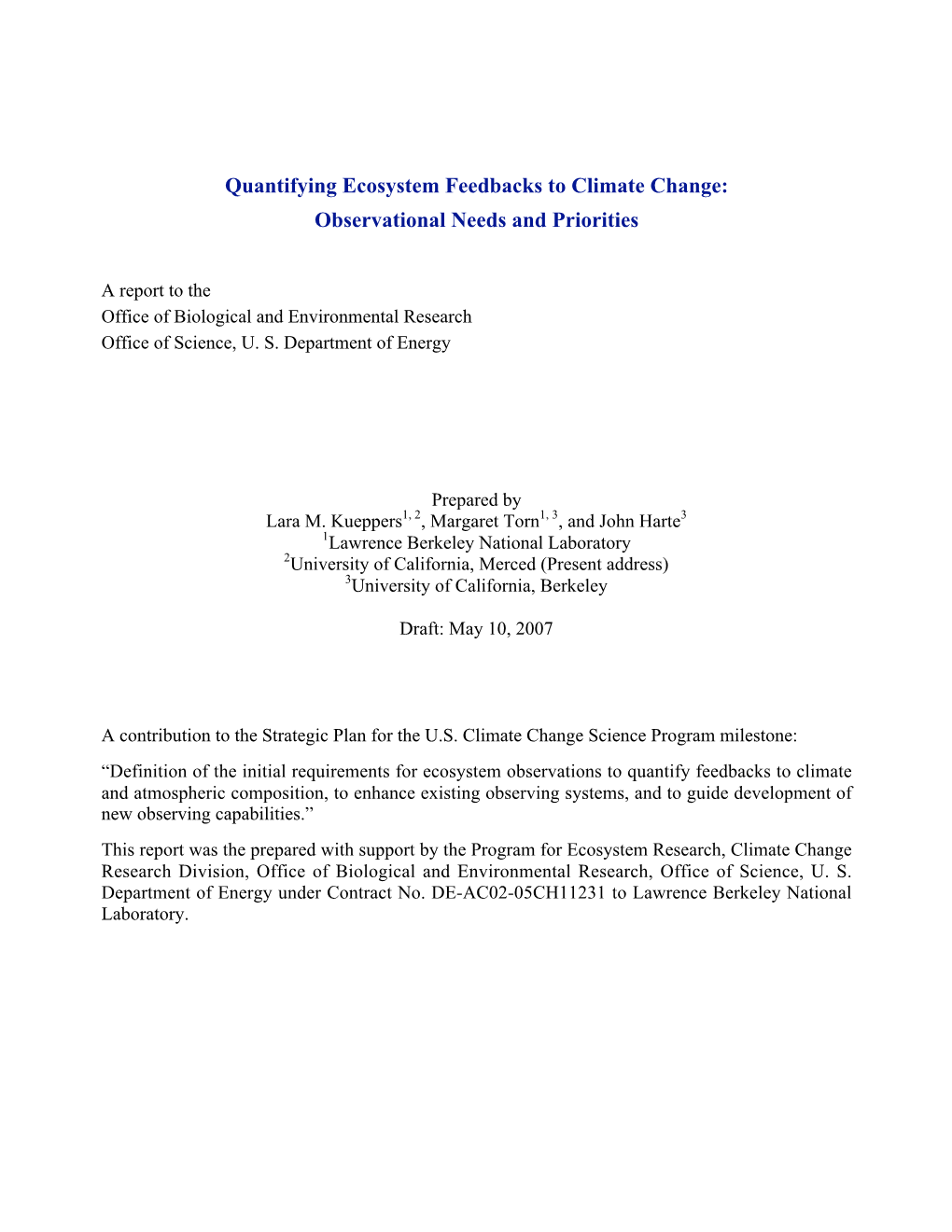 Quantifying Ecosystem Feedbacks to Climate Change: Observational Needs and Priorities