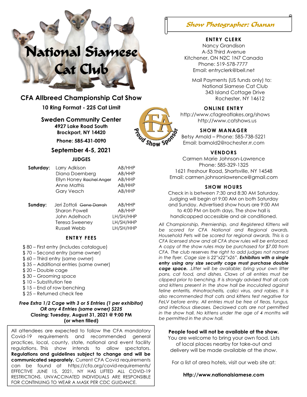 National Siamese Cat Club 343 Island Cottage Drive CFA Allbreed Championship Cat Show Rochester, NY 14612