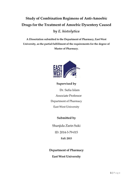 Study of Combination Regimens of Anti-Amoebic Drugs for the Treatment of Amoebic Dysentery Caused by E