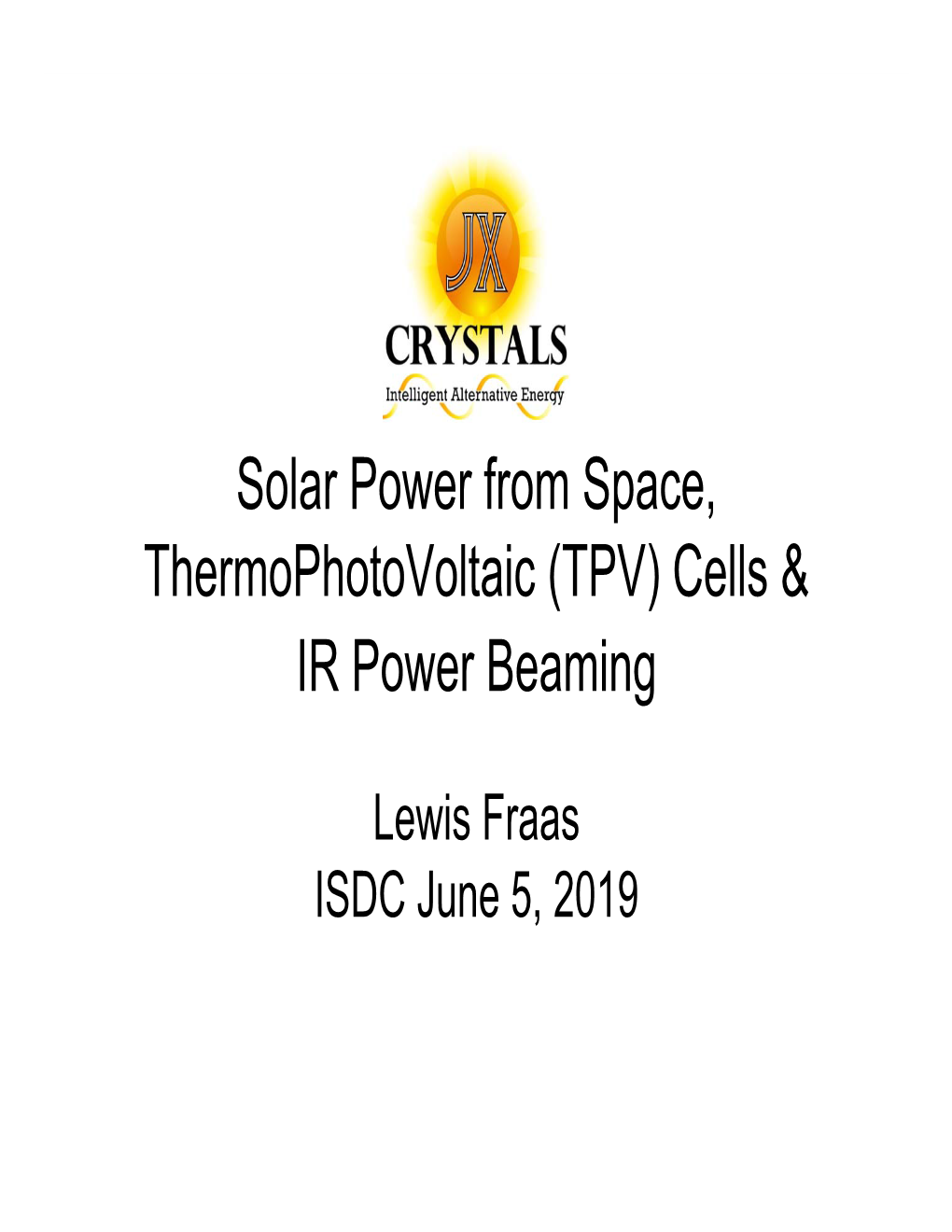 (TPV) Cells & IR Power Beaming