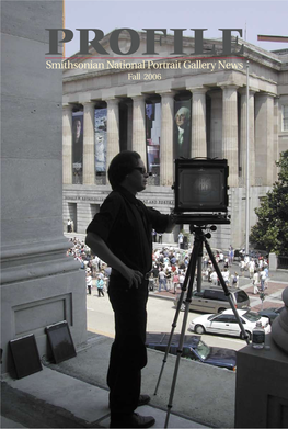 Smithsonian National Portrait Gallery News Fall 2006 from the DIRECTOR