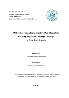 Difficulties Facing the Elementary Deaf Students in Learning English As a Foreign Language in Gaza Deaf Schools