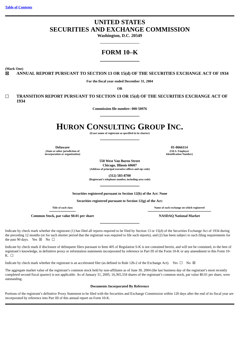 HURON CONSULTING GROUP INC. (Exact Name of Registrant As Specified in Its Charter)