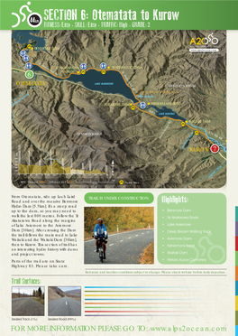 SECTION 6: Otematata to Kurow 44Km LAKE BENMORE FITNESS:Easy SKILL: Easy TRAFFIC: High GRADE: 3