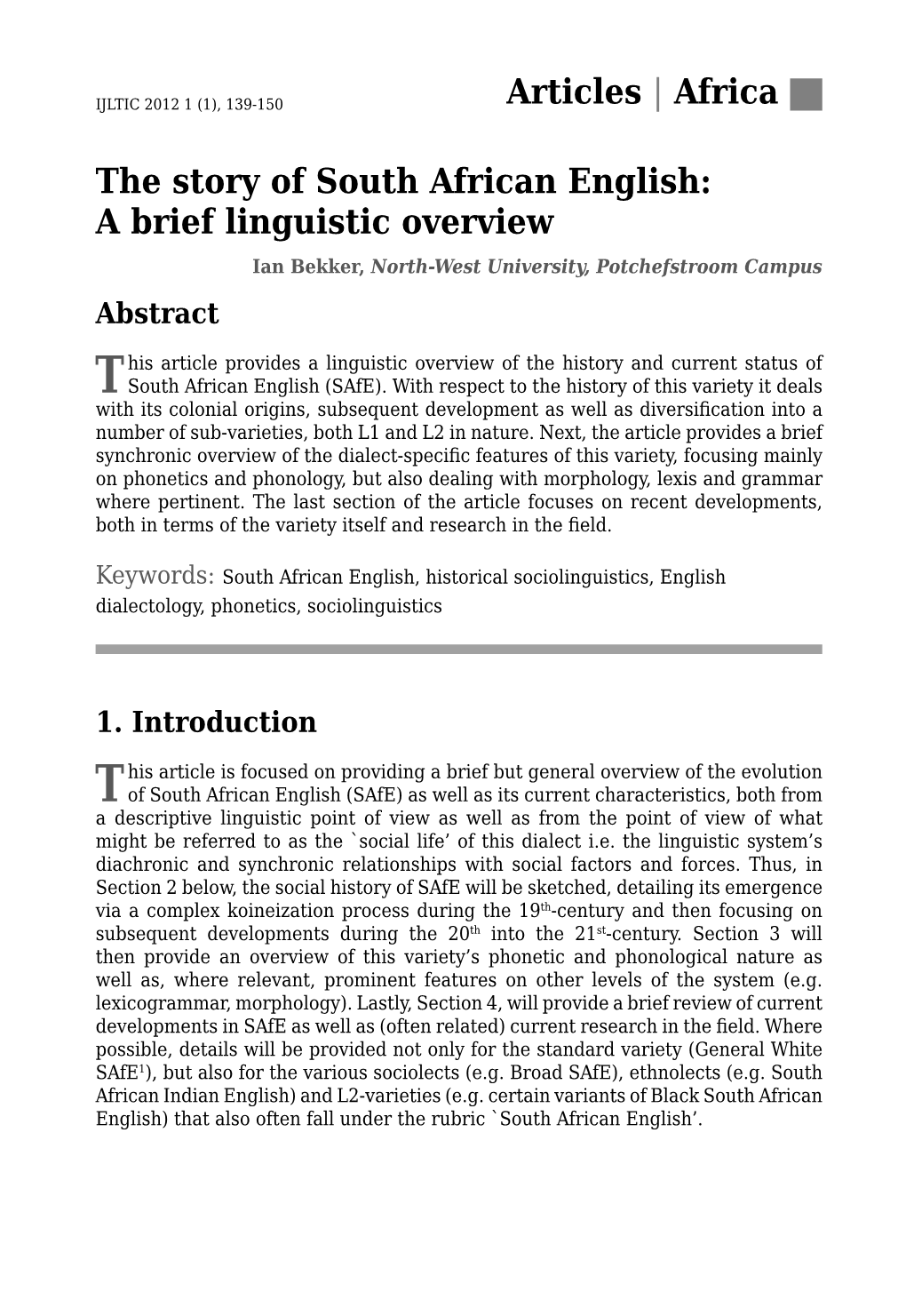 The Story of South African English: a Brief Linguistic Overview Articles