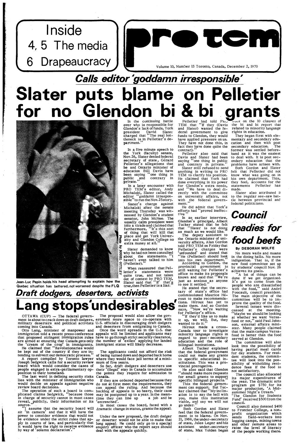 Slater Puts Blame .On Pelletier for No Glendon Bi&Bi Grants