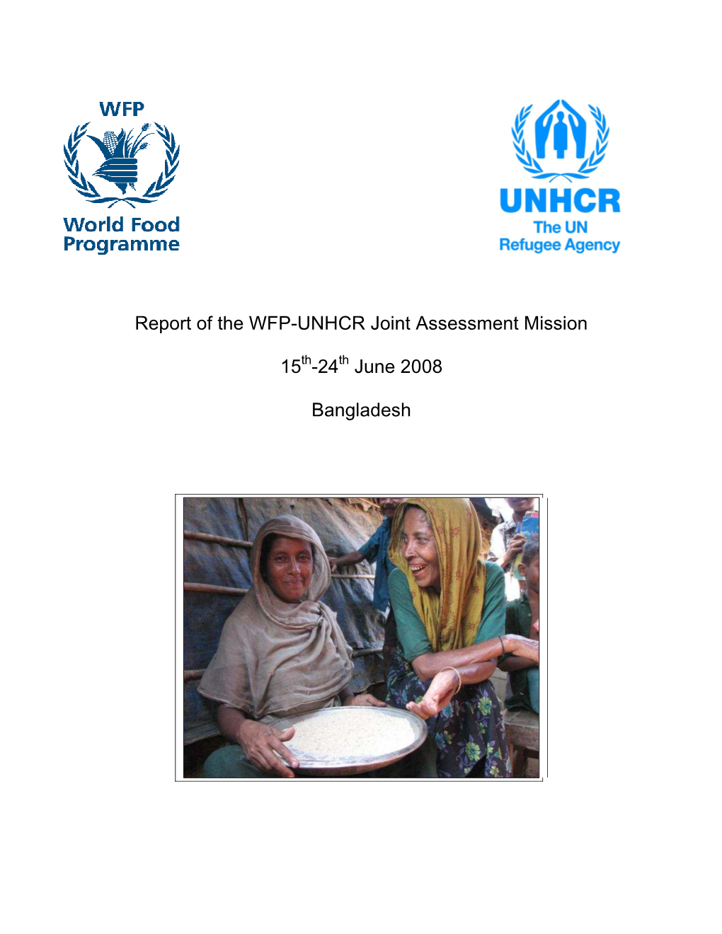 Report of the WFP-UNHCR Joint Assessment Mission 15 -24 June