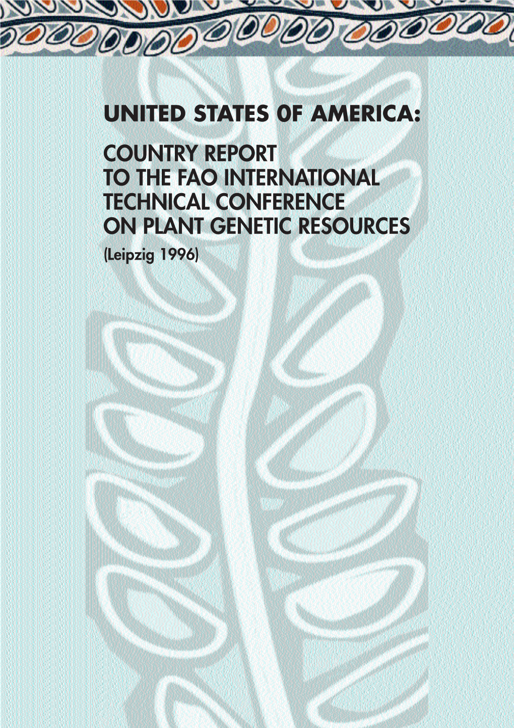 United States 0F America: Country Report to the Fao