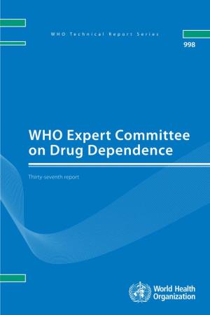 WHO Expert Committee on Drug Dependence