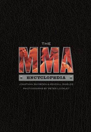 MMA Encyclopedia / Jonathan Snowden and Kendall Shields