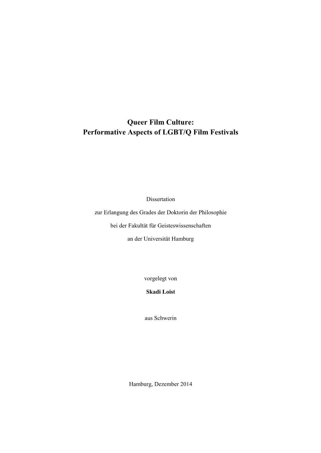 Queer Film Culture: Performative Aspects of LGBT/Q Film Festivals