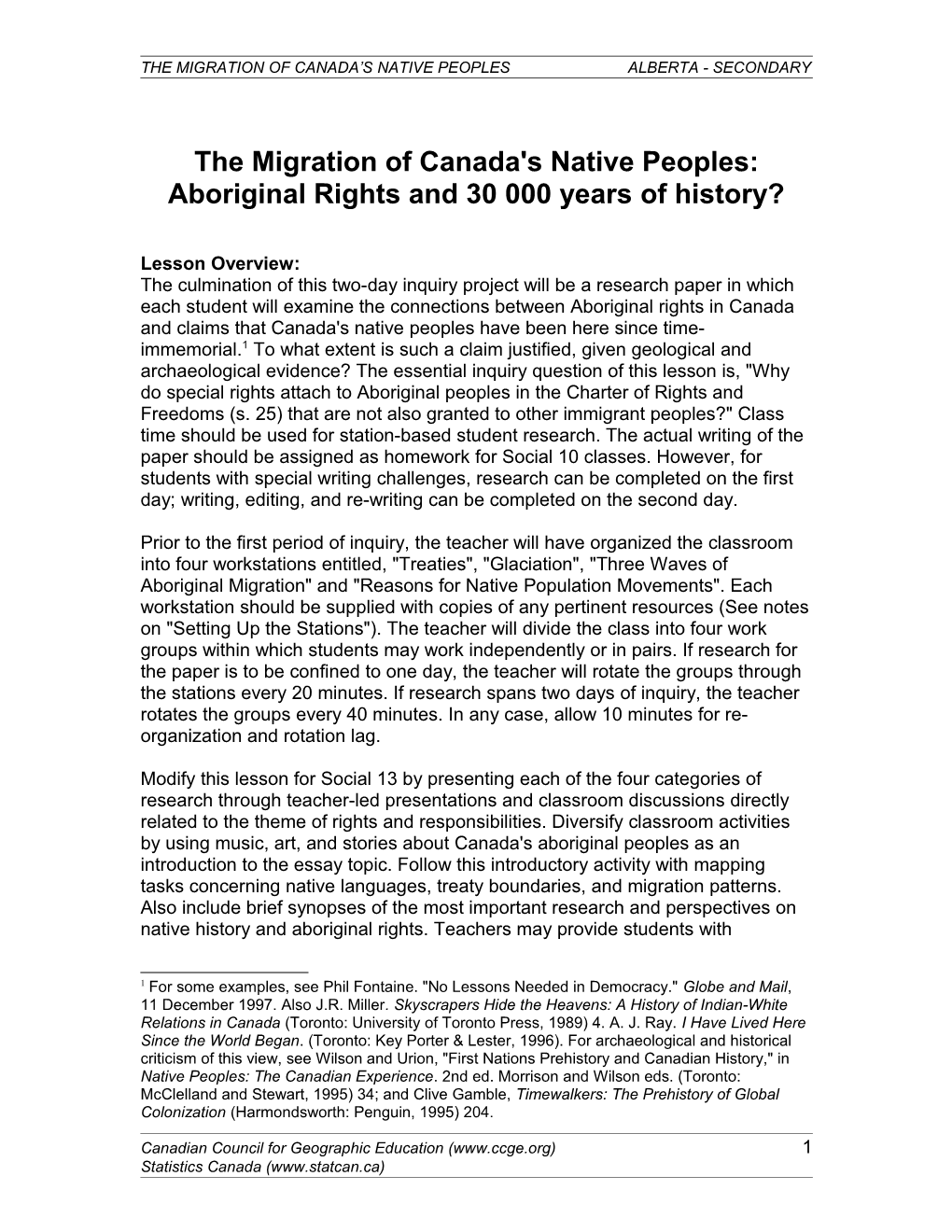 The Migration of Canada's Native Peoples: Aboriginal Rights and 30 000 Years of History?