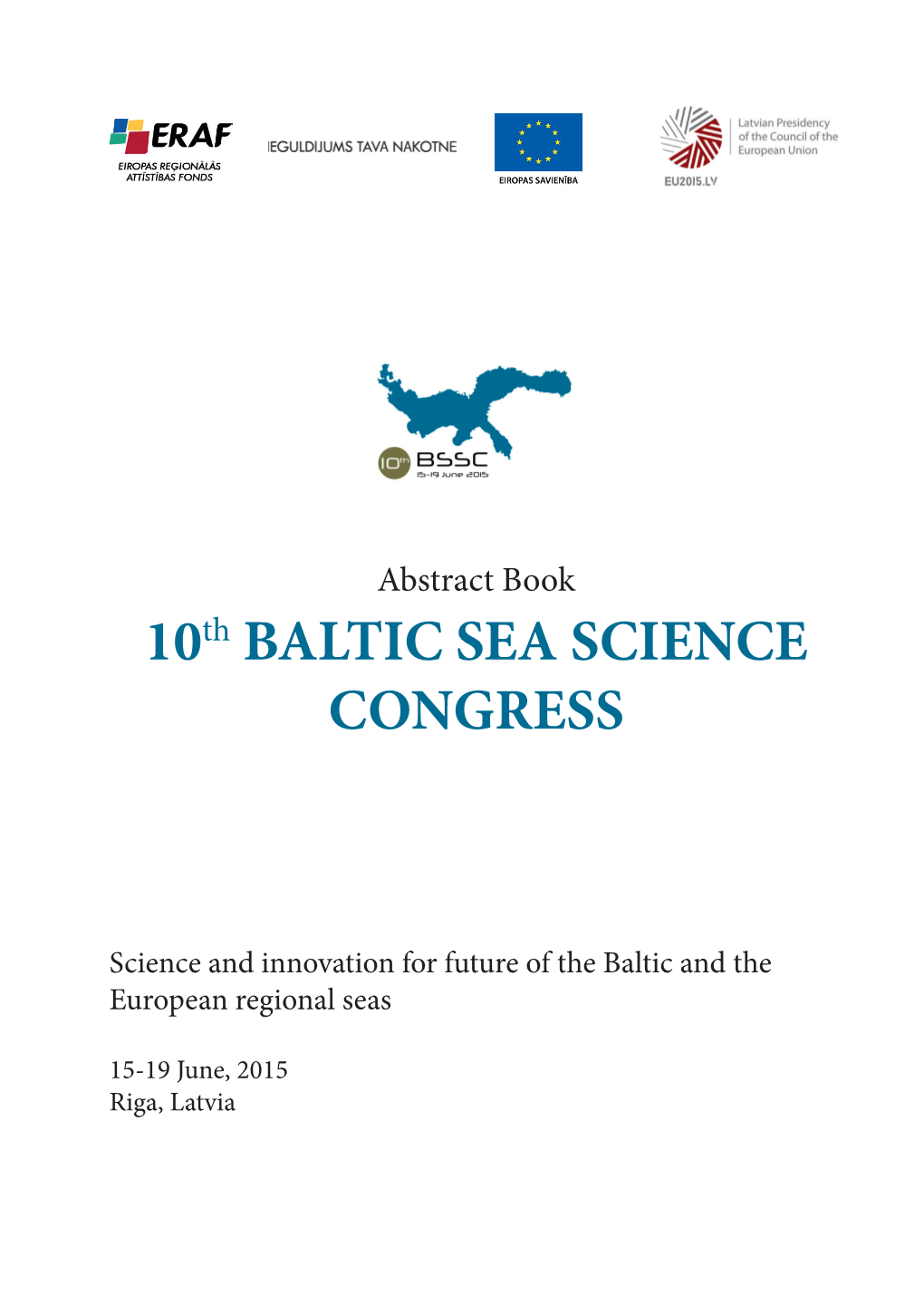 Abstract Book 10Th BALTIC SEA SCIENCE CONGRESS