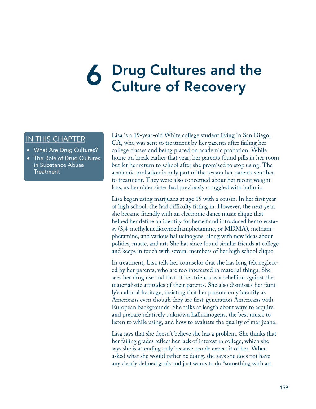 6 Drug Cultures and the Culture of Recovery