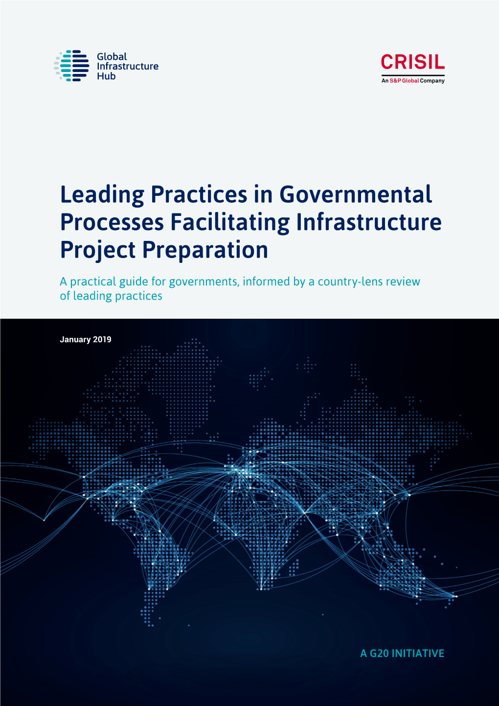 Leading Practices in Governmental Processes Facilitating Infrastructure Project Preparation