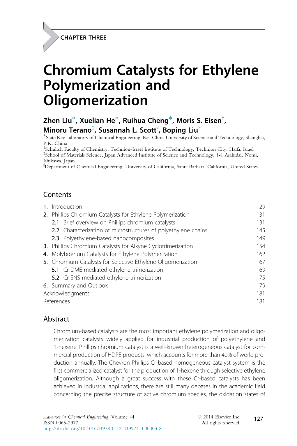 Chromium Catalysts for Ethylene Polymerization and Oligomerization