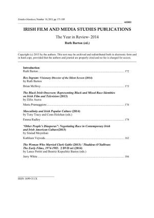 IRISH FILM and MEDIA STUDIES PUBLICATIONS the Year in Review - 2014 Ruth Barton (Ed.)