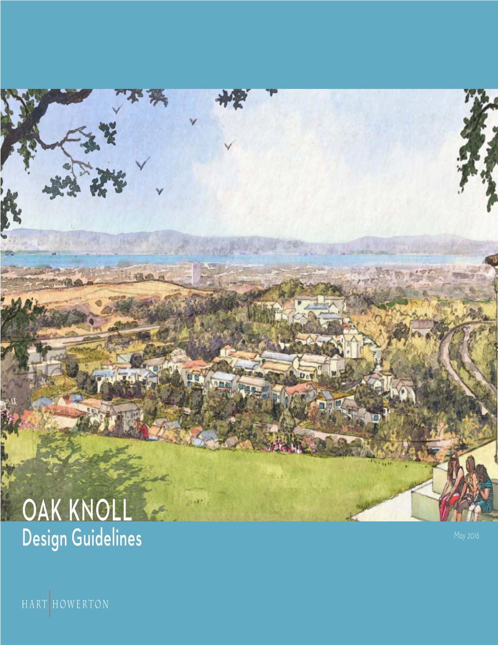 OAK KNOLL Design Guidelines May 2016 CLIENT