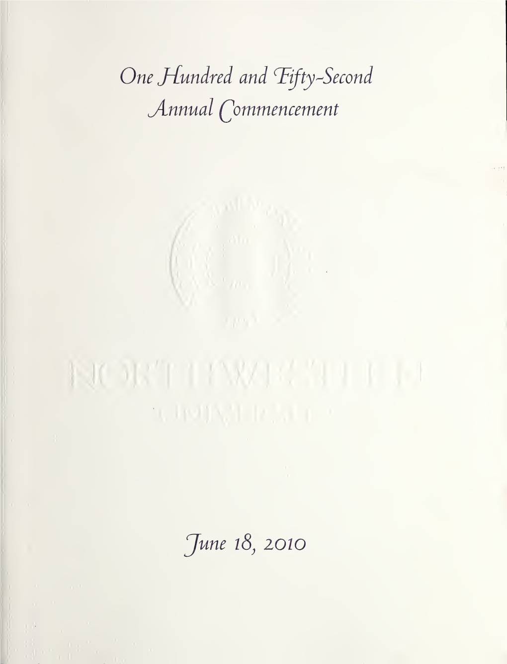 Annual Commencement / Northwestern University