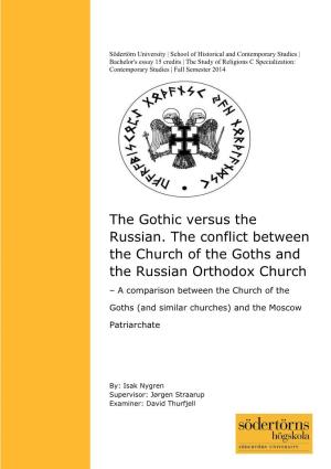 The Gothic Versus the Russian. the Conflict Between the Church of The