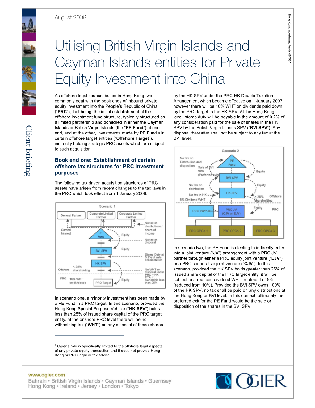 Utilising British Virgin Islands and Cayman Islands Entities for Private Equity Investment Into China