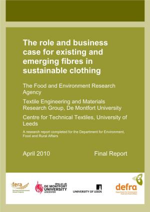 The Role and Business Case for Existing and Emerging Fibres in Sustainable Clothing