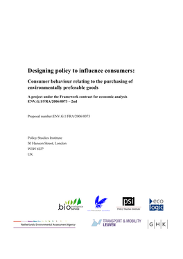Designing Policy to Influence Consumers