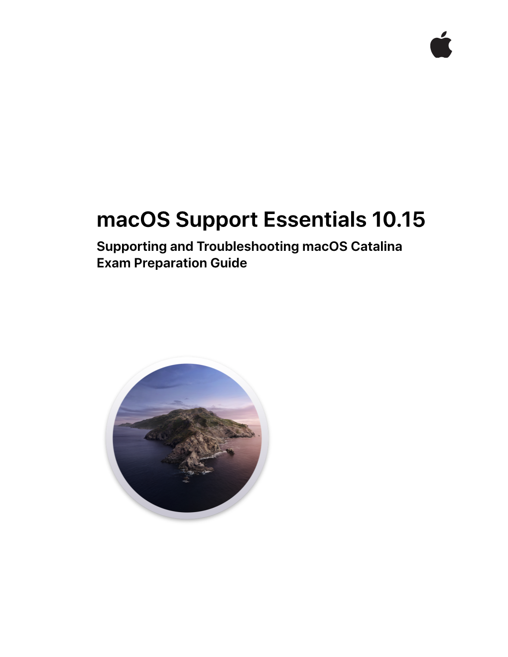 Macos Support Essentials 10.15 Exam Preparation Guide